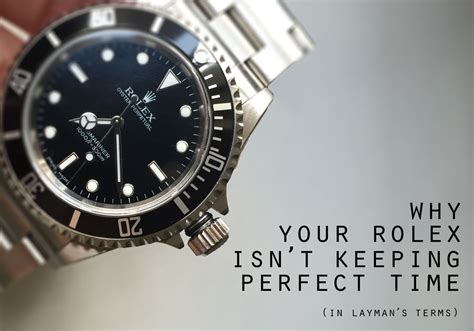 why does my rolex lose time|rolex watch not keeping perfect time.